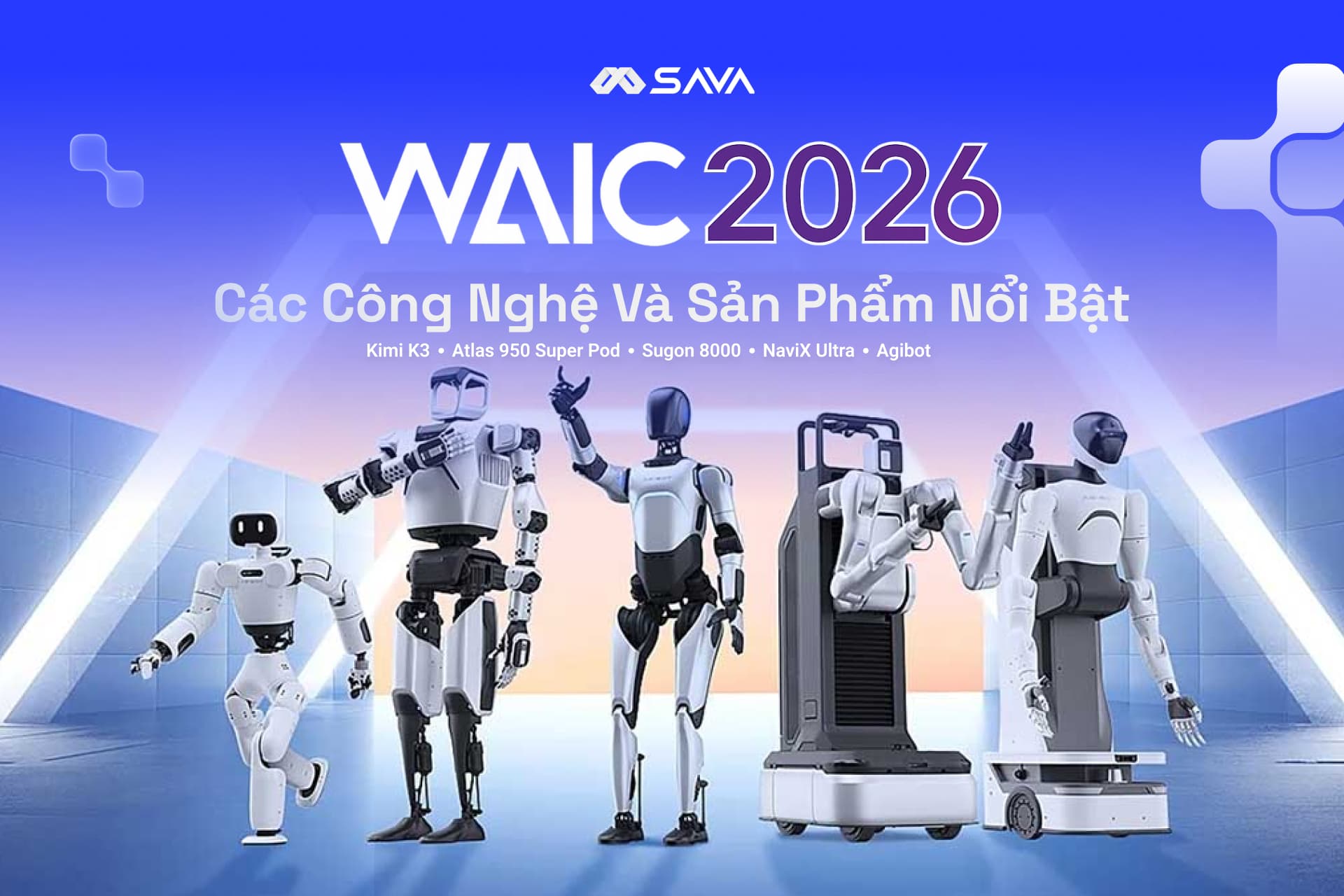 WAIC 2026: Những Con Số, Sản Phẩm Và Xu Hướng Nổi Bật