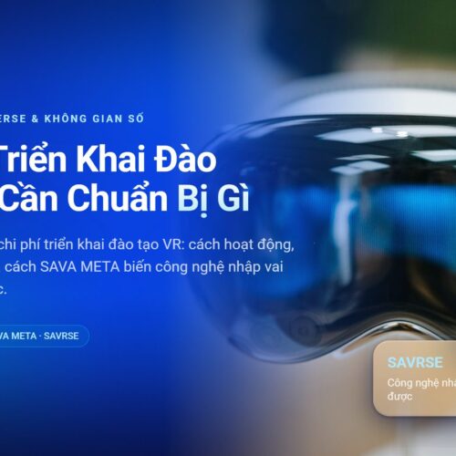 Chi Phí Triển Khai Đào Tạo VR: Cần Chuẩn Bị Gì