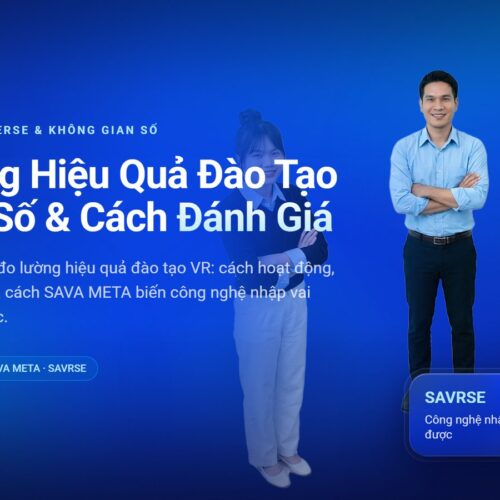 Đo Lường Hiệu Quả Đào Tạo VR: Chỉ Số & Cách Đánh Giá