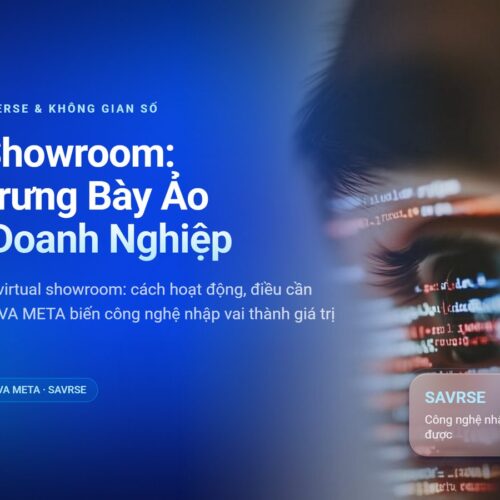 Virtual Showroom: Phòng Trưng Bày Ảo 3D Cho Doanh Nghiệp
